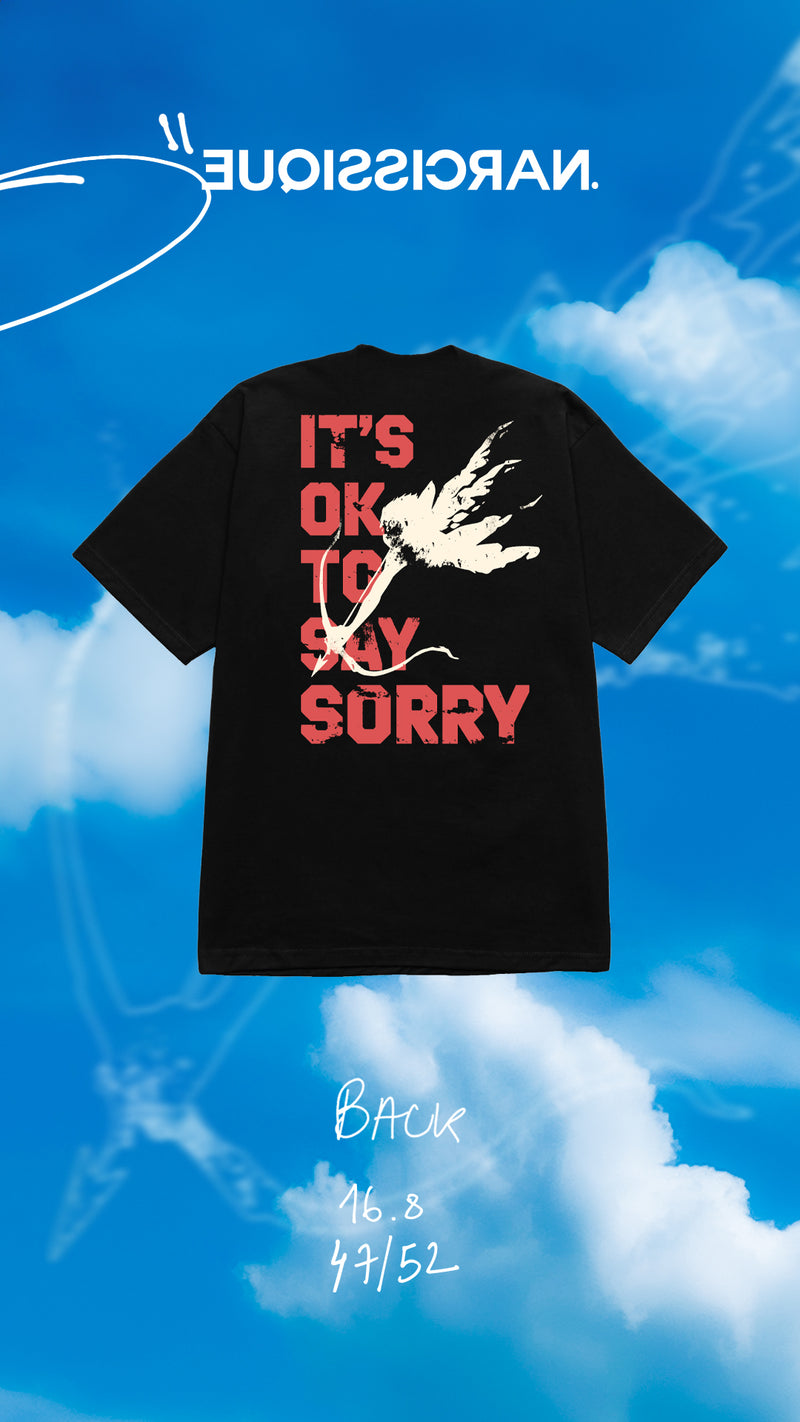 It's Ok To Say Sorry Tee Black 47/52